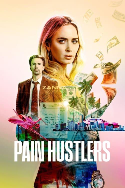 Pain Hustlers 2023 official movie poster