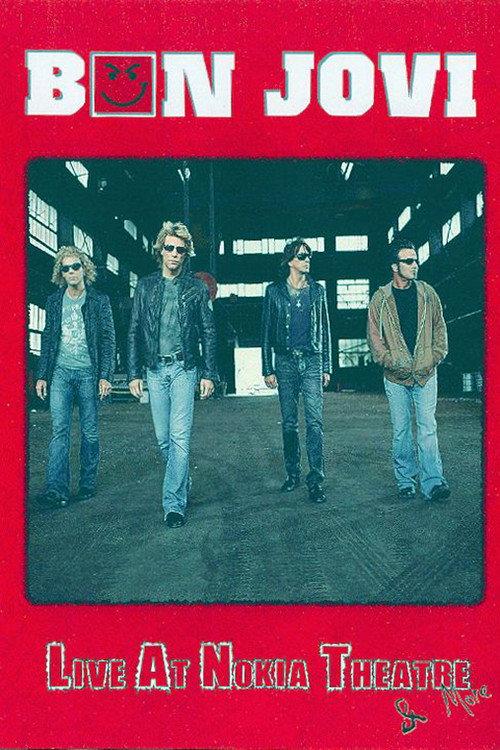 Bon Jovi | Live at Nokia Theatre 2005 official movie poster