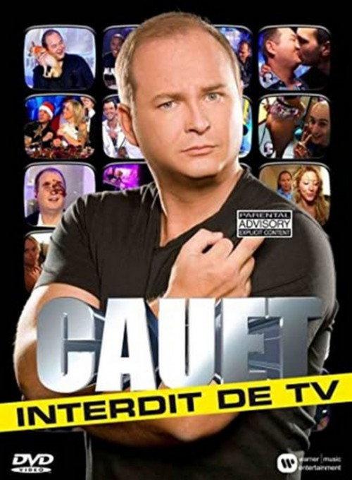 Cauet interdit de TV 2007 official movie poster