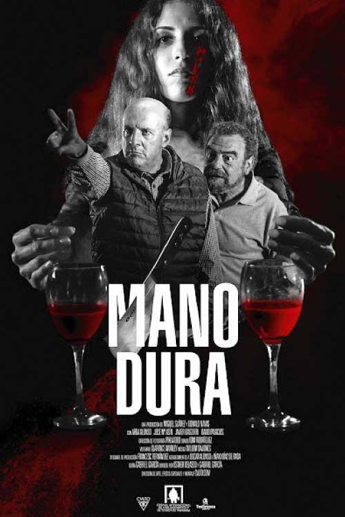 Mano Dura 2022 official movie poster