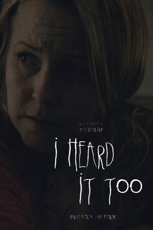 I Heard It Too 2014 official movie poster