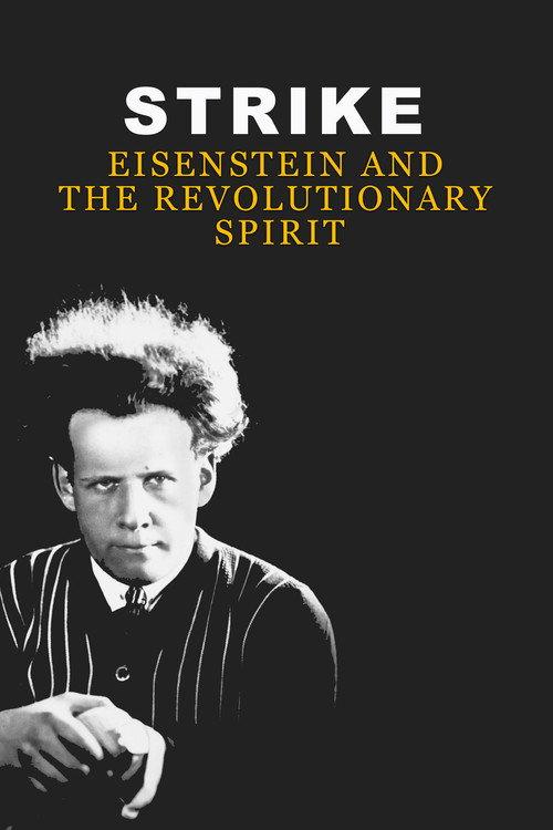 Strike: Eisenstein and the Revolutionary Spirit 2008 official movie poster