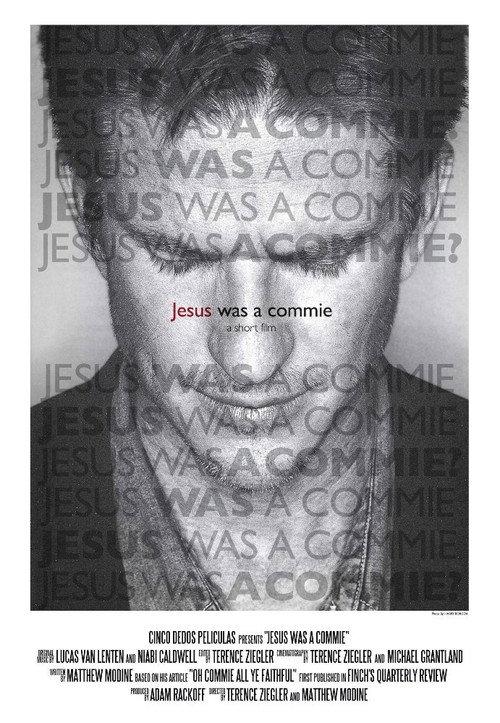 Jesus Was a Commie 2011 official movie poster