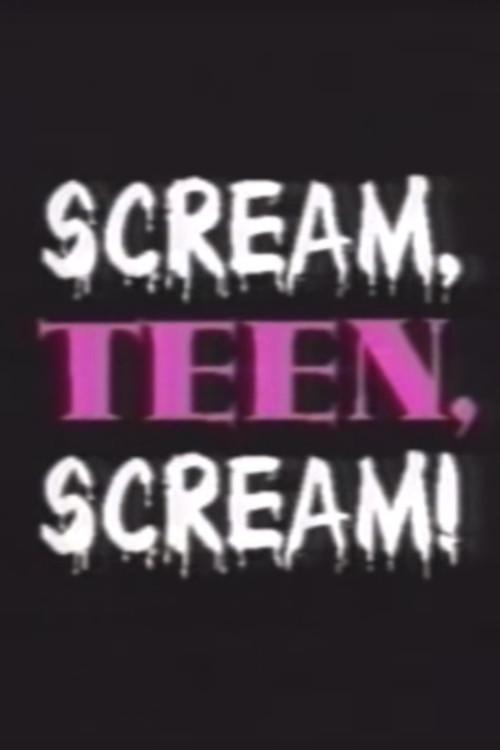 Scream, Teen, Scream! 1996 official movie poster