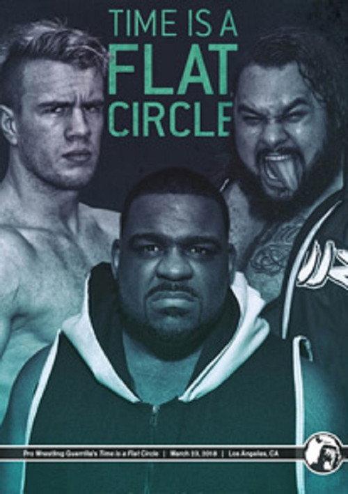 PWG: Time Is A Flat Circle 2018 official movie poster