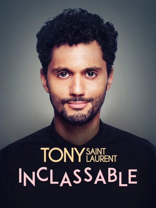 Tony Saint Laurent : Inclassable 2023 official movie poster