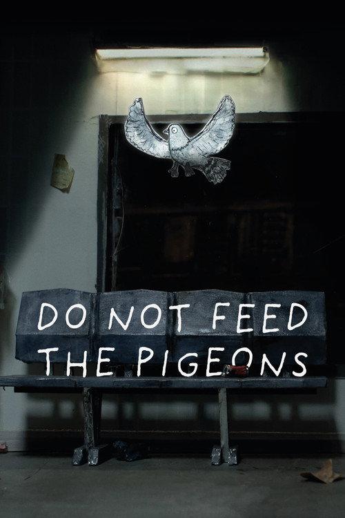 Do Not Feed the Pigeons 2021 official movie poster
