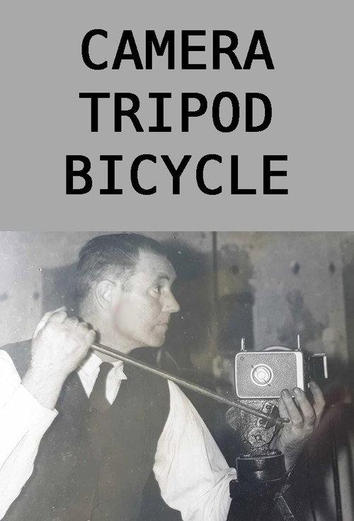 Camera Tripod Bicycle 2021 official movie poster