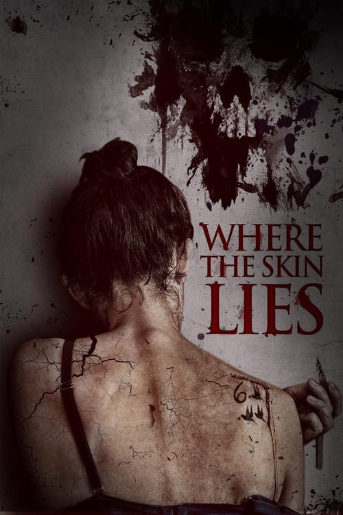 Where the Skin Lies 2017 official movie poster