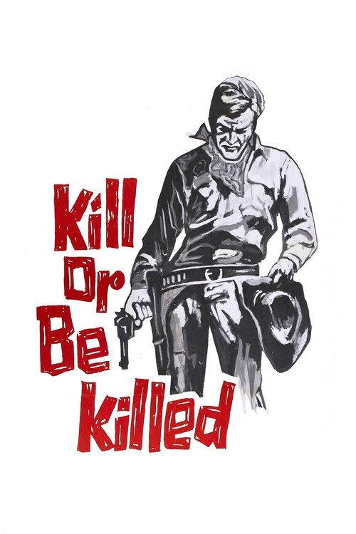 Kill or Be Killed 1966 official movie poster