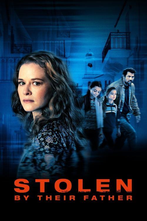 Stolen by Their Father 2022 official movie poster