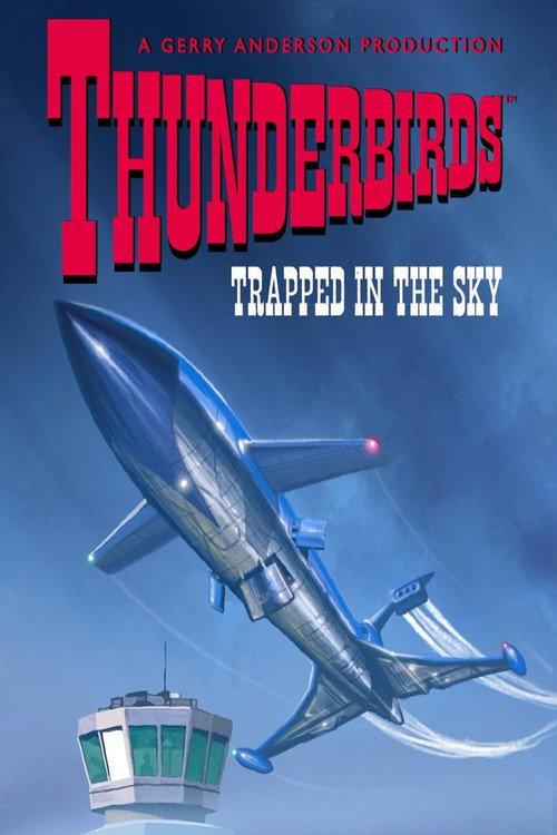 Thunderbirds: Trapped in the Sky 1965 official movie poster