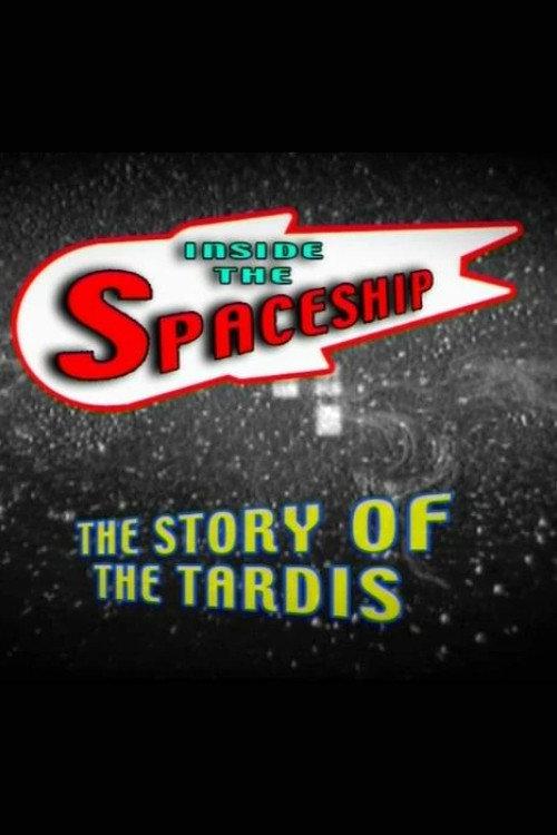 Inside the Spaceship: The Story of the TARDIS 2006 official movie poster