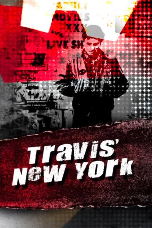 Travis' New York 2007 official movie poster