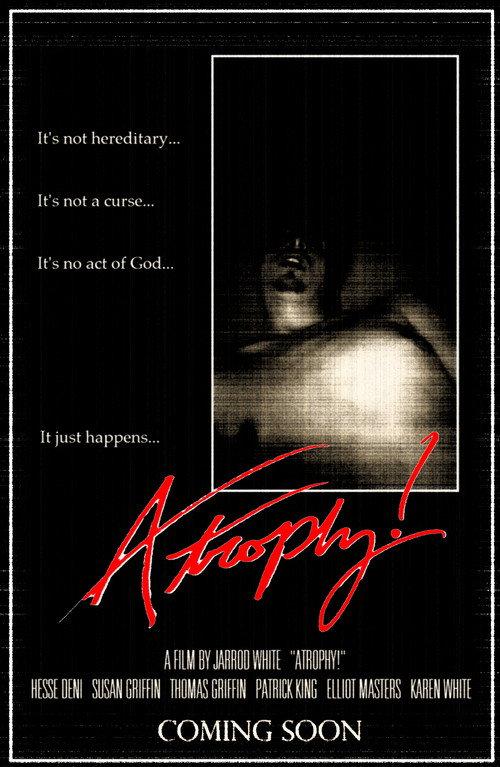 Atrophy! 2018 official movie poster