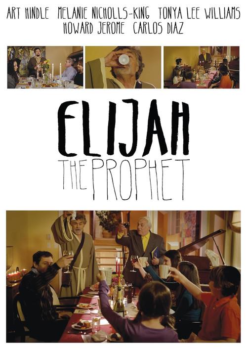 Elijah the Prophet 2013 official movie poster
