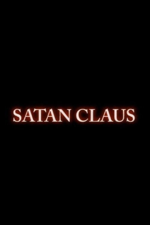 Satan Claus 2010 official movie poster
