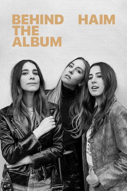 HAIM: Behind the Album 2017 official movie poster