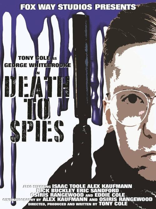 George Whitebrooke: Death to Spies 2021 official movie poster