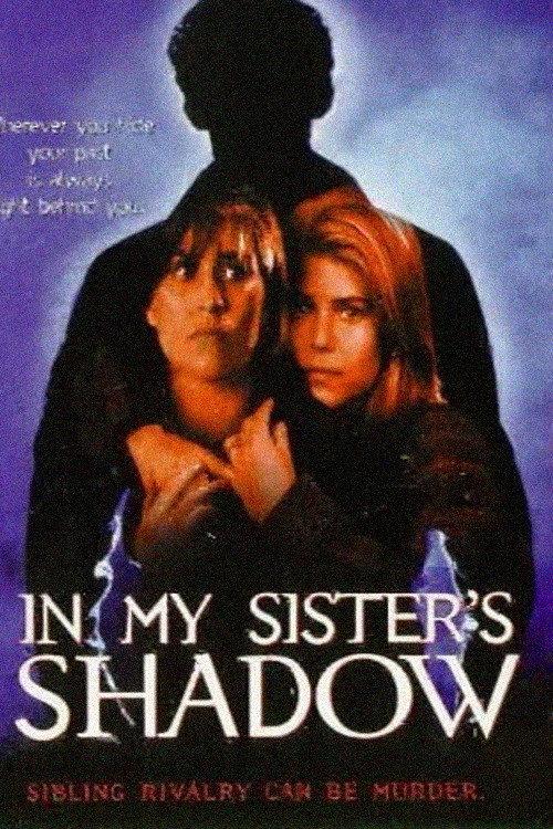 In My Sister's Shadow 1997 official movie poster