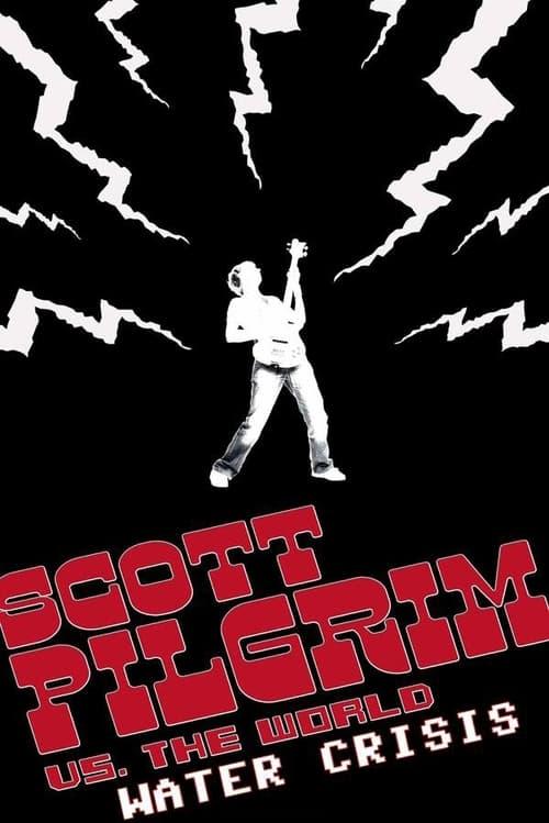 Scott Pilgrim vs. the World Water Crisis 2020 official movie poster