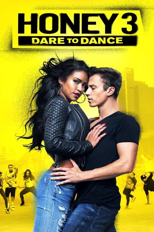 Honey 3: Dare to Dance 2016 official movie poster