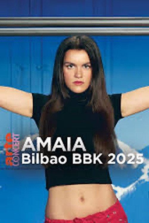 Amaia @ Bilbao BBK Live 2025 2025 official movie poster