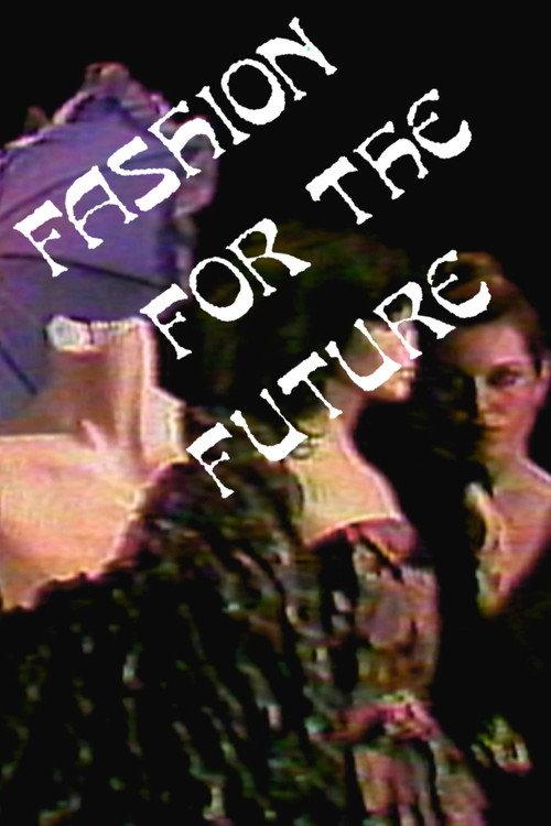 Fashion For the Future  official movie poster