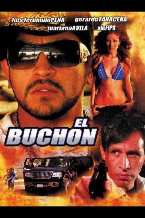 El Buchon 2012 official movie poster