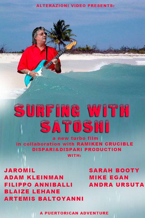Surfing With Satoshi  official movie poster
