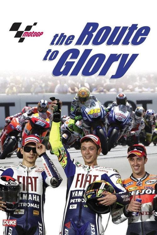 MotoGP: The Route to Glory 2010 official movie poster