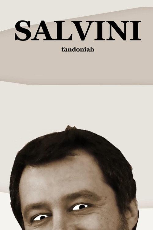 Trilogia di Salvini 2020 official movie poster