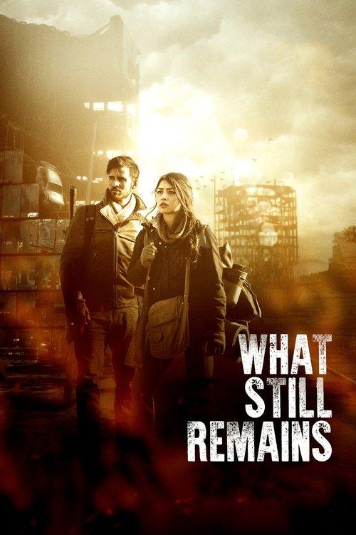 What Still Remains 2018 official movie poster