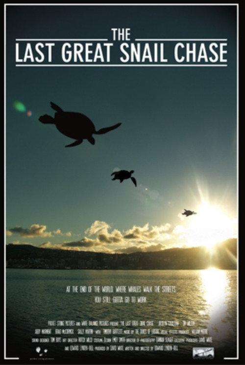 The Last Great Snail Chase 2007 official movie poster