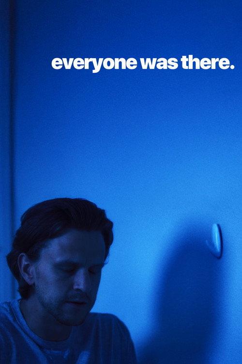 Everyone Was There 2026 official movie poster