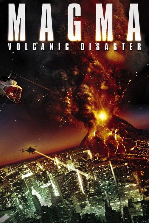Magma: Volcanic Disaster 2006 official movie poster