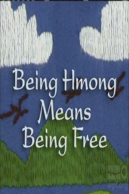 Being Hmong Means Being Free 2000 official movie poster