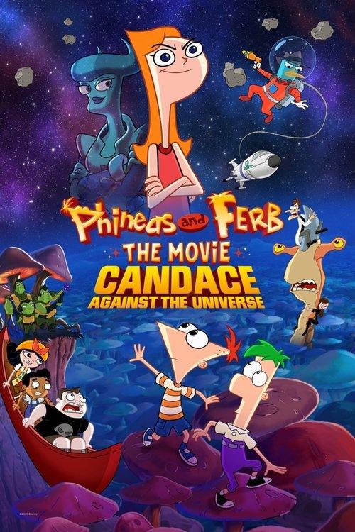 Phineas and Ferb the Movie: Candace Against the Universe 2020 official movie poster