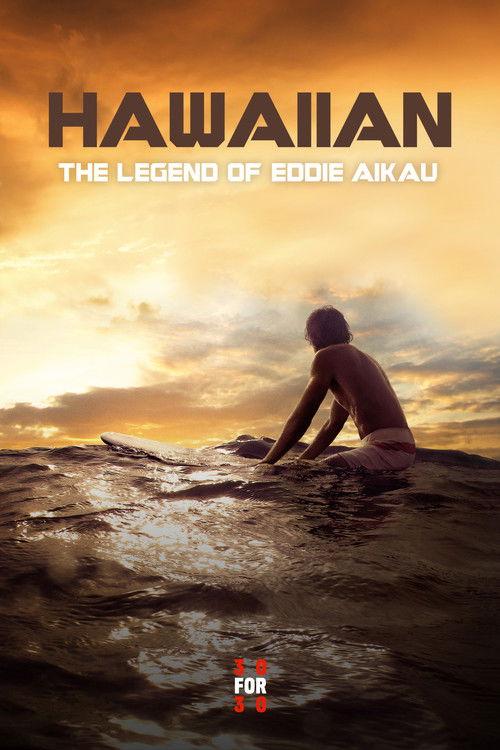 Hawaiian: The Legend of Eddie Aikau 2013 official movie poster