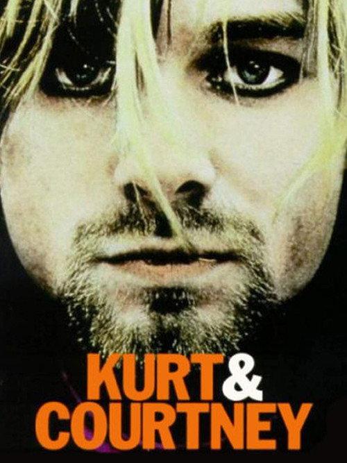 Kurt & Courtney 1998 official movie poster