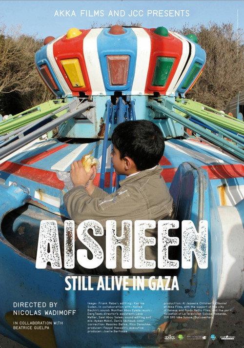 Aisheen (Still Alive in Gaza) 2010 official movie poster