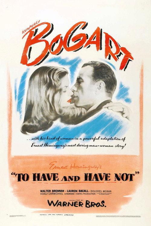 To Have and Have Not 1945 official movie poster