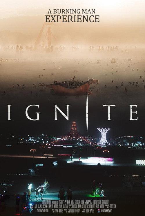 Ignite: A Burning Man Experience 2018 official movie poster