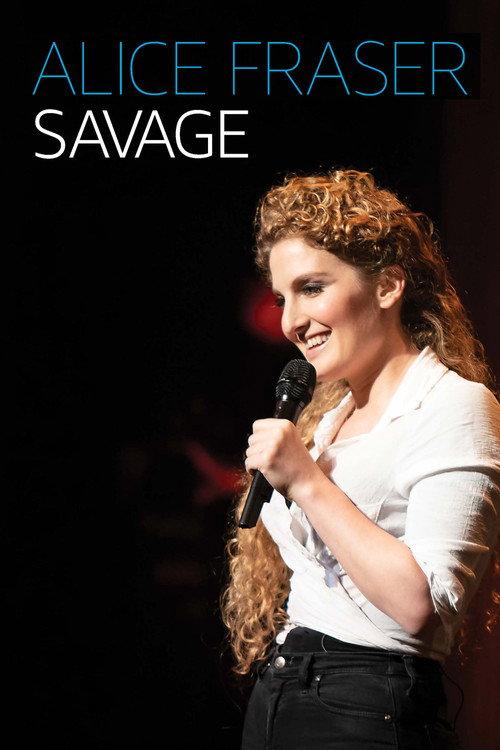 Alice Fraser: Savage 2020 official movie poster