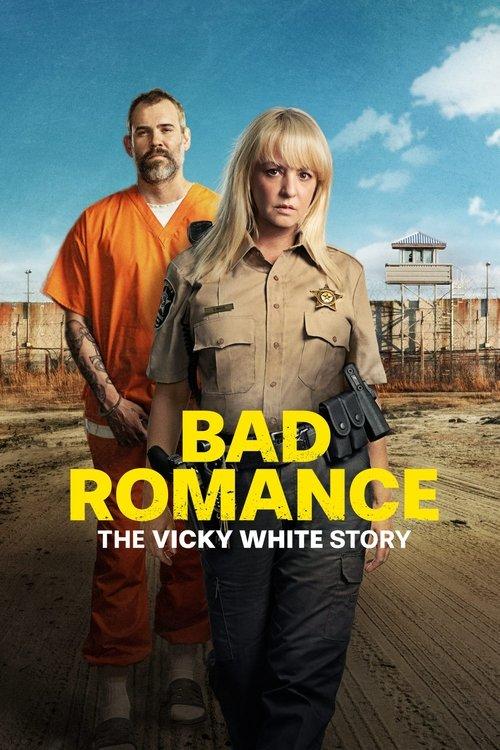 Bad Romance: The Vicky White Story 2023 official movie poster