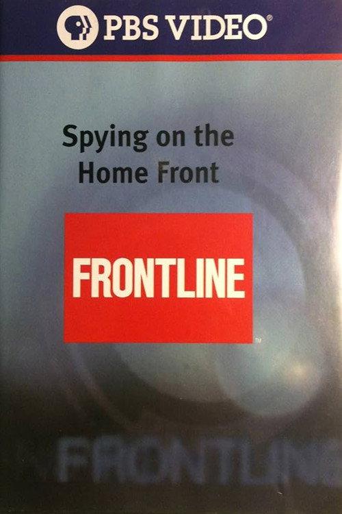 Spying on the Home Front 2007 official movie poster
