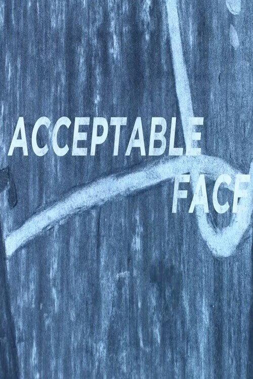 Acceptable Face 2019 official movie poster