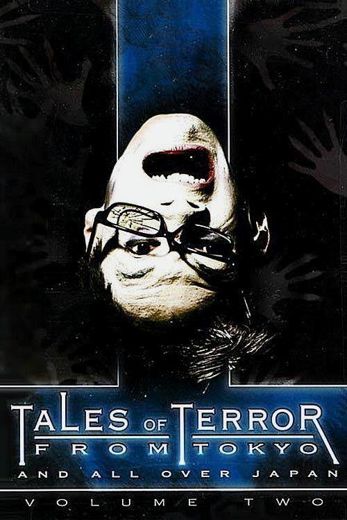 Tales of Terror from Tokyo and All Over Japan Volume 2 2004 official movie poster