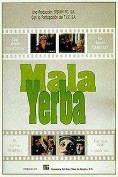 Mala yerba 1991 official movie poster