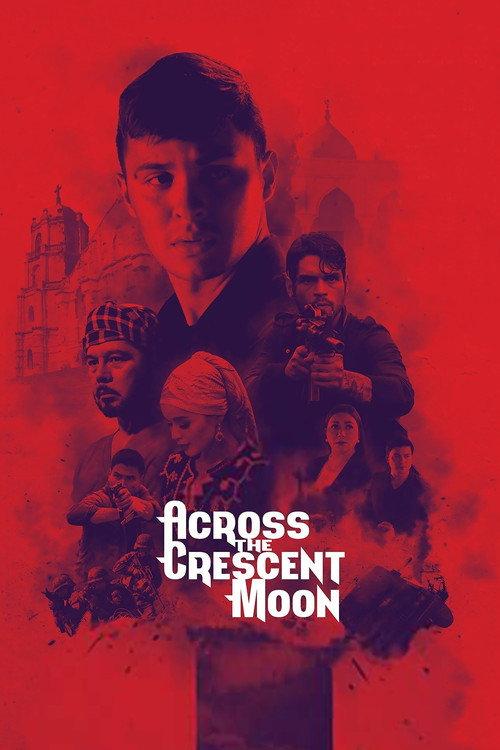 Across The Crescent Moon 2017 official movie poster